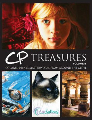 Carte CP Treasures, Volume II: Masterworks from Around the Globe Ann Kullberg