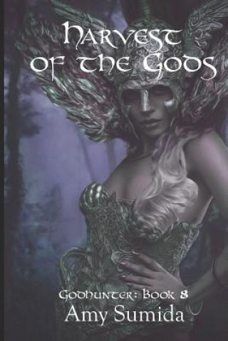 Книга Harvest of the Gods Amy Sumida