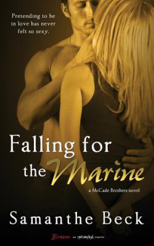 Könyv Falling For The Marine Samanthe Beck