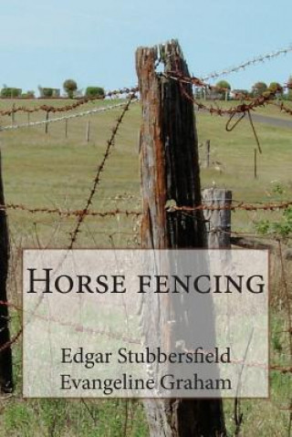 Kniha Horse Fencing Edgar Stubbersfield