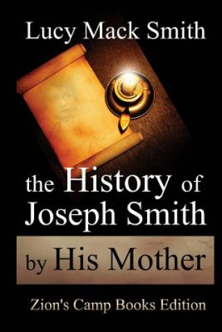 Book The History of Joseph Smith By His Mother Lucy Mack Smith