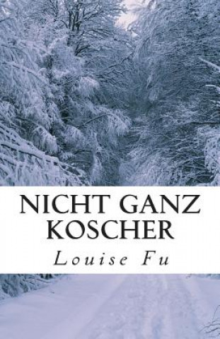 Knjiga Nicht ganz koscher Louise Fu