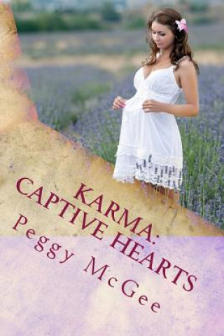 Carte Karma: Captive Hearts: Daughter of Taryn Peggy McGee