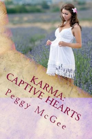 Книга Karma: Captive Hearts: Daughter of Taryn Peggy McGee