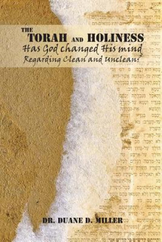 Kniha The Torah and Holiness Duane D Miller