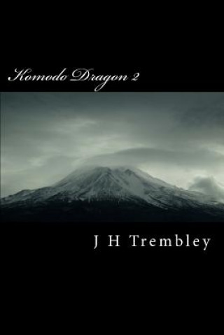 Knjiga Komodo Dragon 2: Six SJtories J H Trembley