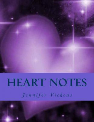 Könyv Heart Notes: A lesbian love story MS Jennifer K Vickous