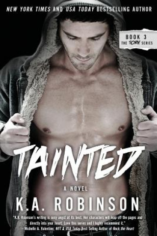 Knjiga Tainted: Torn Series #3 K a Robinson