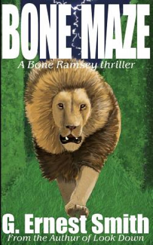 Knjiga Bone Maze G Ernest Smith