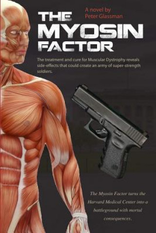 Knjiga The Myosin Factor Peter Glassman