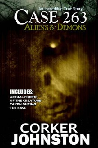 Kniha Case 263: Aliens & Demons Corker Johnston