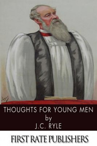 Könyv Thoughts for Young Men John Charles Ryle