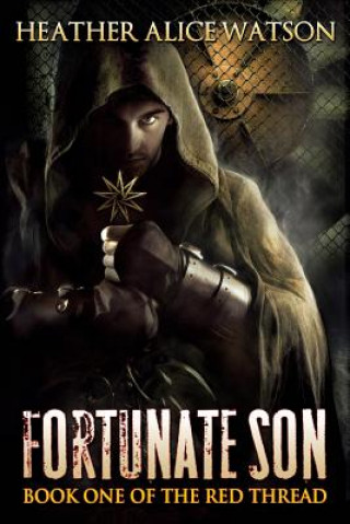 Kniha Fortunate Son Heather Alice Watson