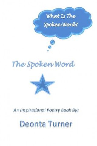 Kniha The Spoken Word Deonta Turner