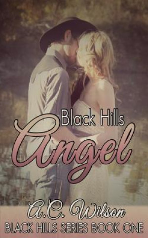 Book Black Hills Angel A C Wilson