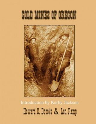 Kniha Gold Mines of Oregon Howard C Brooks