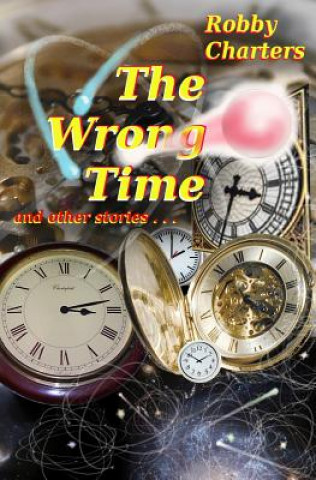 Könyv Wrong Time Robby Charters