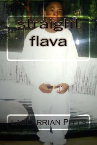 Knjiga straight flava MR Labearrian E Pitts