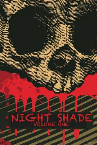 Carte Night Shade Volume 1: A Dark Heart & Night Shade Anthology Katie M John
