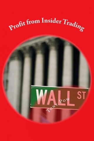 Knjiga Profit from Insider Trading Tony Pow