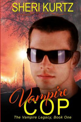 Knjiga Vampire Cop Sheri Kurtz