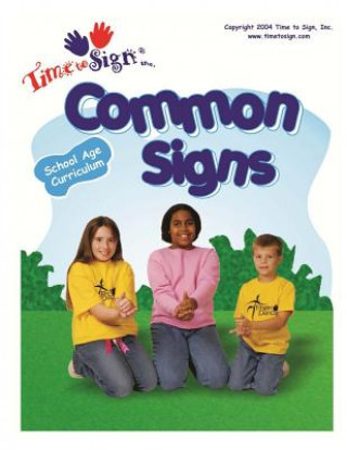 Buch School Age Curriculum: Common Signs Michael S Hubler Ed S