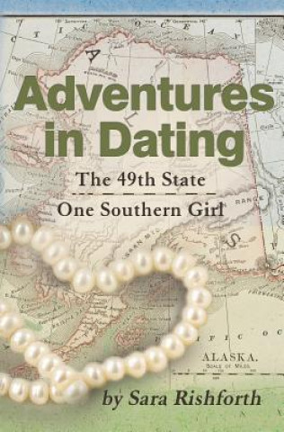 Kniha Adventures in Dating Sara Rishforth