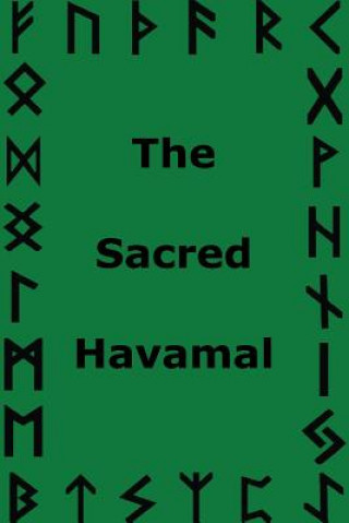 Könyv The Sacred Havamal Jason King Godwise