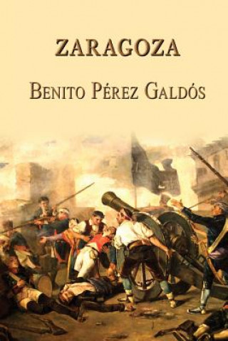 Knjiga Zaragoza Benito Perez Galdos