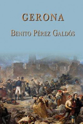 Kniha Gerona Benito Perez Galdos