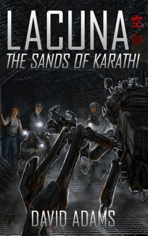 Βιβλίο Lacuna: The Sands of Karathi David Adams