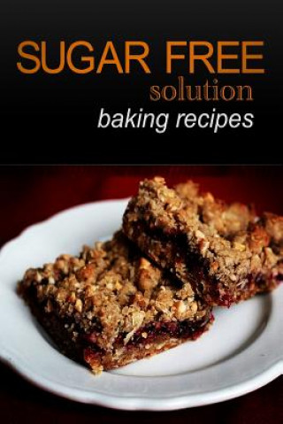 Book Sugar-Free Solution- Baking recipes Sugar-Free Solution