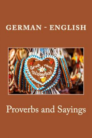Kniha German - English Proverbs and Sayings Ally Parks
