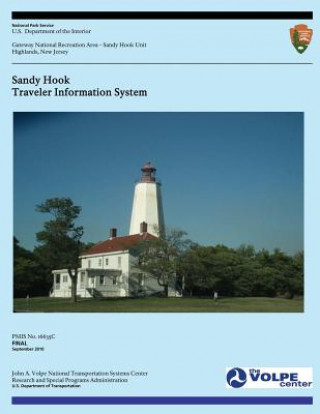 Kniha Sandy Hook Traveler Information System U S Department O National Park Service