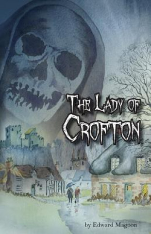 Книга The Lady of Crofton Edward Magoon