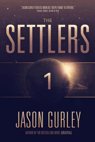 Βιβλίο The Settlers Jason Gurley