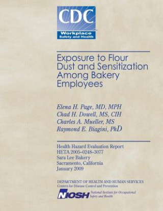 Kniha Exposure to Flour Dust and Sensitization Among Bakery Employees Elena H Page