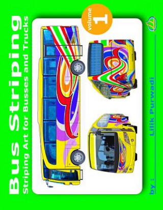 Kniha Bus Striping Lilik Purwadi