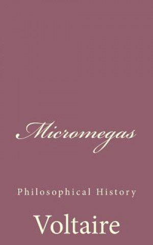 Книга Micromegas: Philosophical History Voltaire