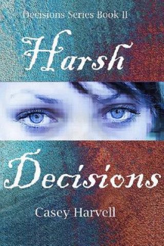 Boek Harsh Decisions Casey Harvell