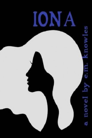Book Iona E M Knowles
