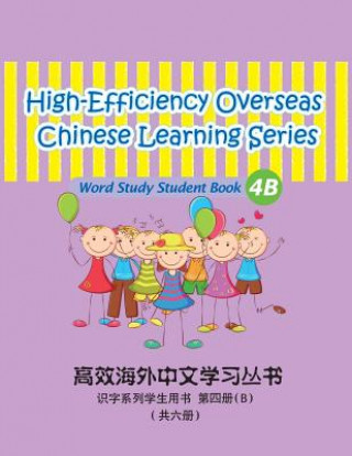 Knjiga High-Efficiency Overseas Chinese Learning Series, Word Study Series, 4b Peng Wang