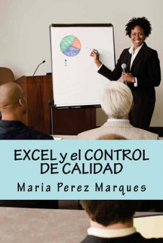 Carte Excel Y El Control de Calidad Maria Perez Marques