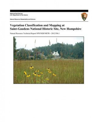 Kniha Vegetation Classification and Mapping at Saint-Gaudens National Historic Site, New Hampshire Susan C Gawler