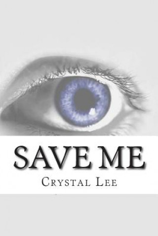 Book Save Me Crystal Lee