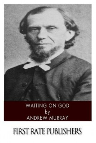 Книга Waiting on God Andrew Murray