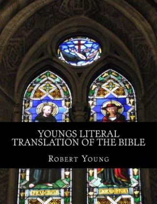 Kniha Youngs Literal Translation of the Bible: The New Testament Robert Young