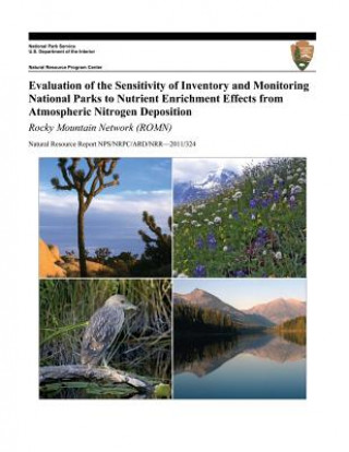 Carte Evaluation of the Sensitivity of Inventory and Monitoring National Parks to Nutrient Enrichment Effects from Atmospheric Nitrogen Deposition: Rocky Mo T J Sullivan