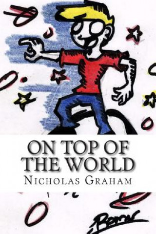 Книга On top of the world Nicholas Graham