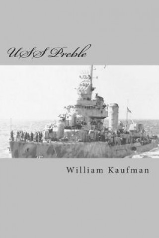 Kniha USS Preble William Kaufman